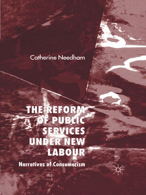 cover image of The Reform of Public Services Under New Labour